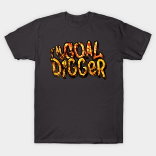 Goal Digger T-Shirt